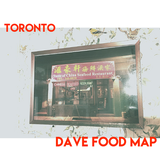 Dave Food Map - Toronto - Downtown Chinatown